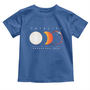Greenland Total Solar Eclipse 2026 Totality Toddler T Shirt Travel Souvenir Astronomy Geek Gift TS02 Royal Blue Print Your Wear