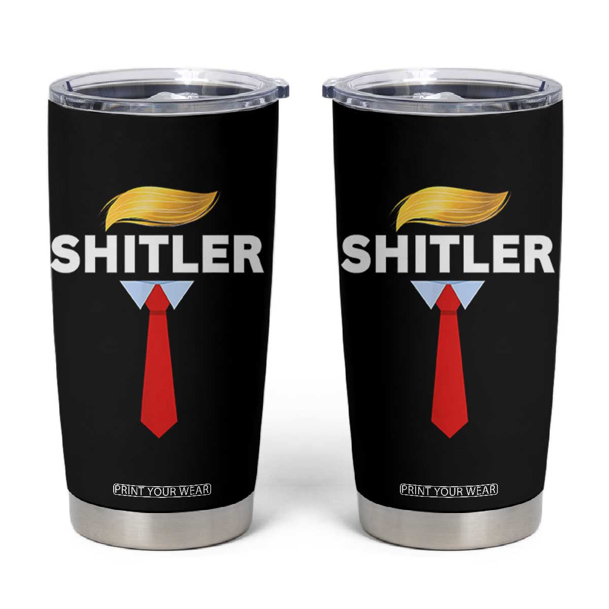 Funny Political Satire Tumbler Cup Sarcastic Political Parody TS02 Black Print Your Wear