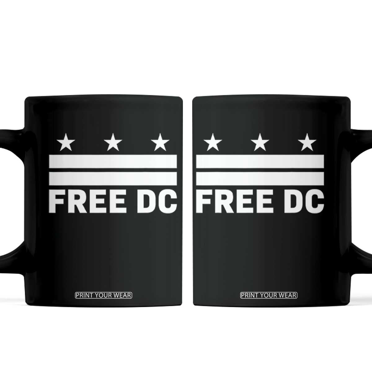 Free DC Coffee Mug Defend Washington D.C. Statehood Politics TS02 Black Print Your Wear