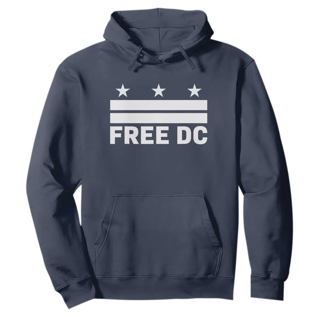 Free DC Hoodie Defend Washington D.C. Statehood Politics TS02 Navy Print Your Wear