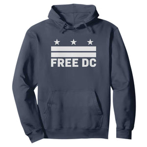 Free DC Hoodie Defend Washington D.C. Statehood Politics TS02 Navy Print Your Wear
