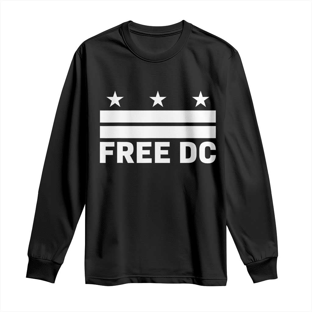 Free DC Long Sleeve Shirt Defend Washington D.C. Statehood Politics TS02 Black Print Your Wear