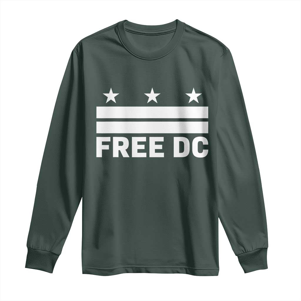 Free DC Long Sleeve Shirt Defend Washington D.C. Statehood Politics TS02 Dark Forest Green Print Your Wear