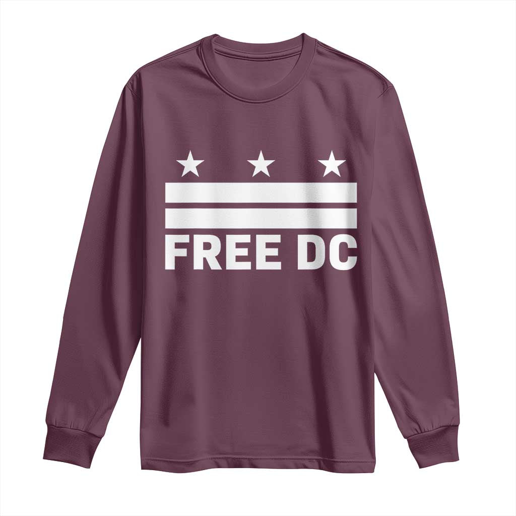 Free DC Long Sleeve Shirt Defend Washington D.C. Statehood Politics TS02 Maroon Print Your Wear