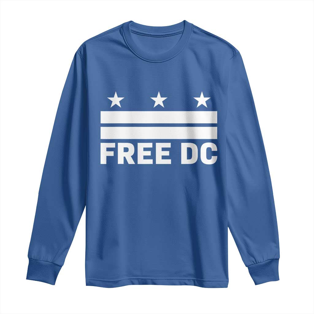 Free DC Long Sleeve Shirt Defend Washington D.C. Statehood Politics TS02 Royal Blue Print Your Wear