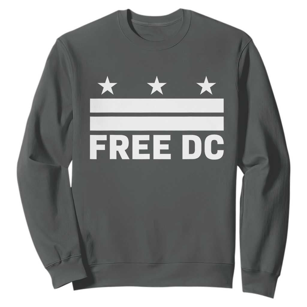 Free DC Sweatshirt Defend Washington D.C. Statehood Politics TS02 Dark Heather Print Your Wear