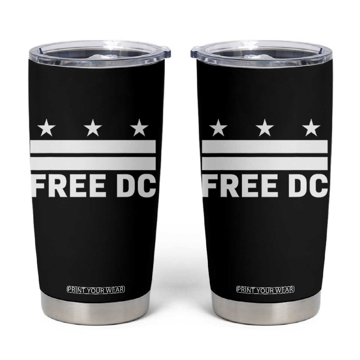 Free DC Tumbler Cup Defend Washington D.C. Statehood Politics TS02 Black Print Your Wear