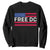 Free DC Patriotic Sweatshirt Defend Washington D.C. Statehood American Flag TS02 Black Print Your Wear