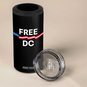 Free DC 4 in 1 Can Cooler Tumbler Defend Washington D.C. Statehood Rights TS02 Print Your Wear