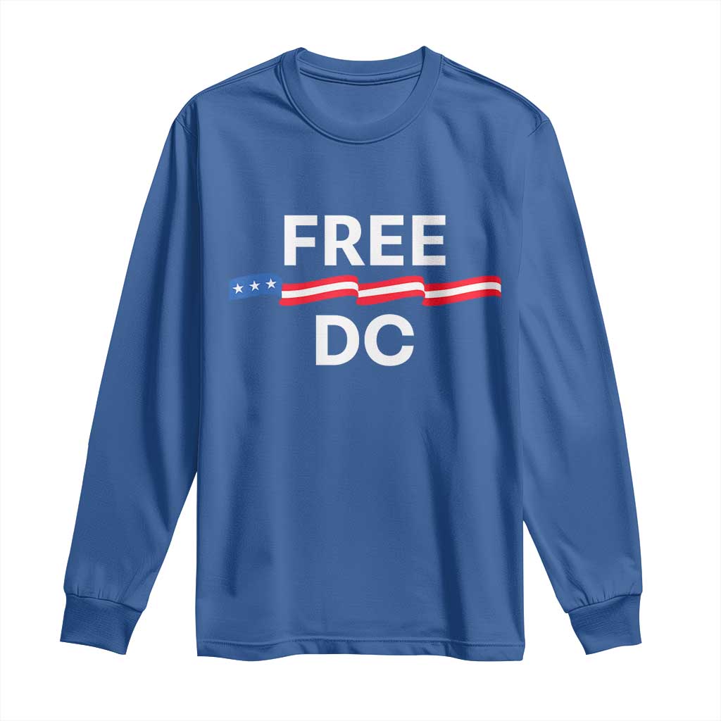 Free DC Long Sleeve Shirt Defend Washington D.C. Statehood Rights TS02 Royal Blue Print Your Wear