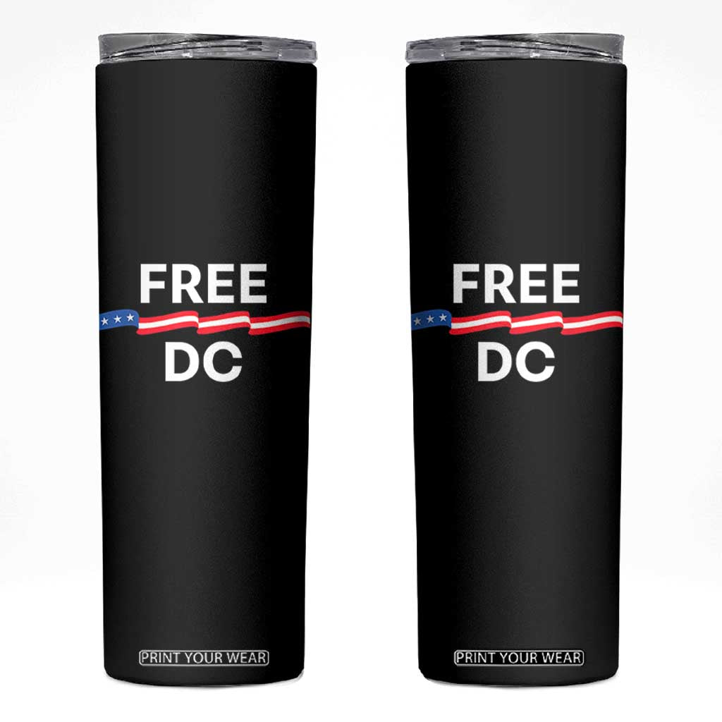 Free DC Skinny Tumbler Defend Washington D.C. Statehood Rights TS02 Black Print Your Wear
