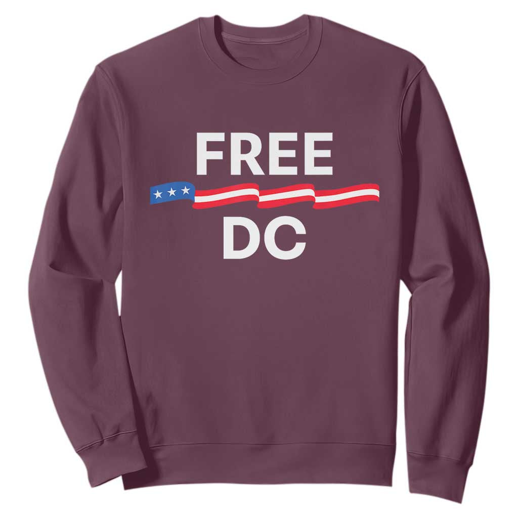 Free DC Sweatshirt Defend Washington D.C. Statehood Rights TS02 Maroon Print Your Wear