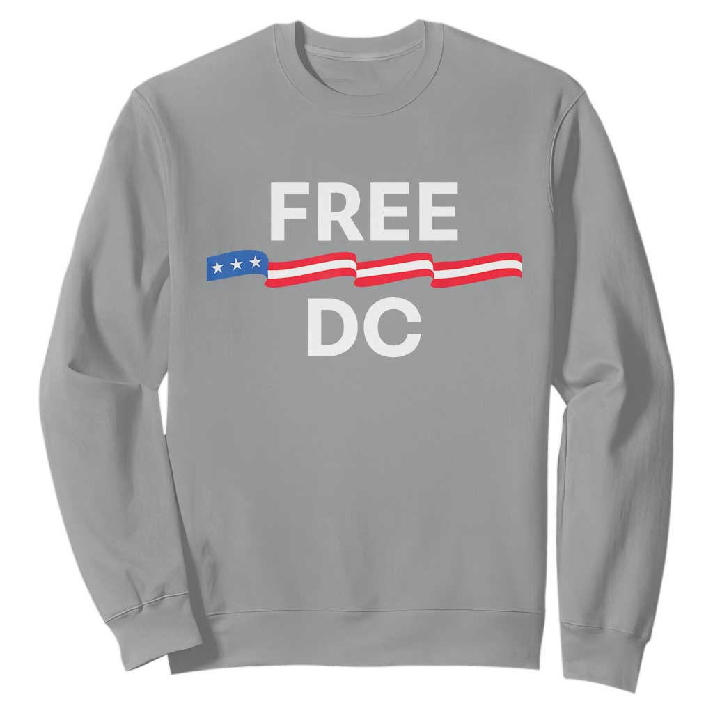 Free DC Sweatshirt Defend Washington D.C. Statehood Rights TS02 Sport Gray Print Your Wear