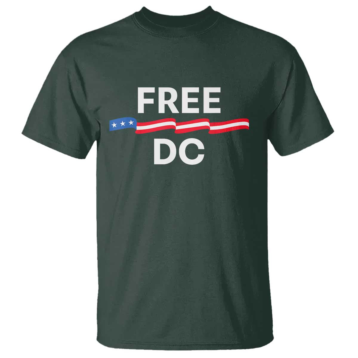 Free DC T Shirt Defend Washington D.C. Statehood Rights TS02 Dark Forest Green Print Your Wear