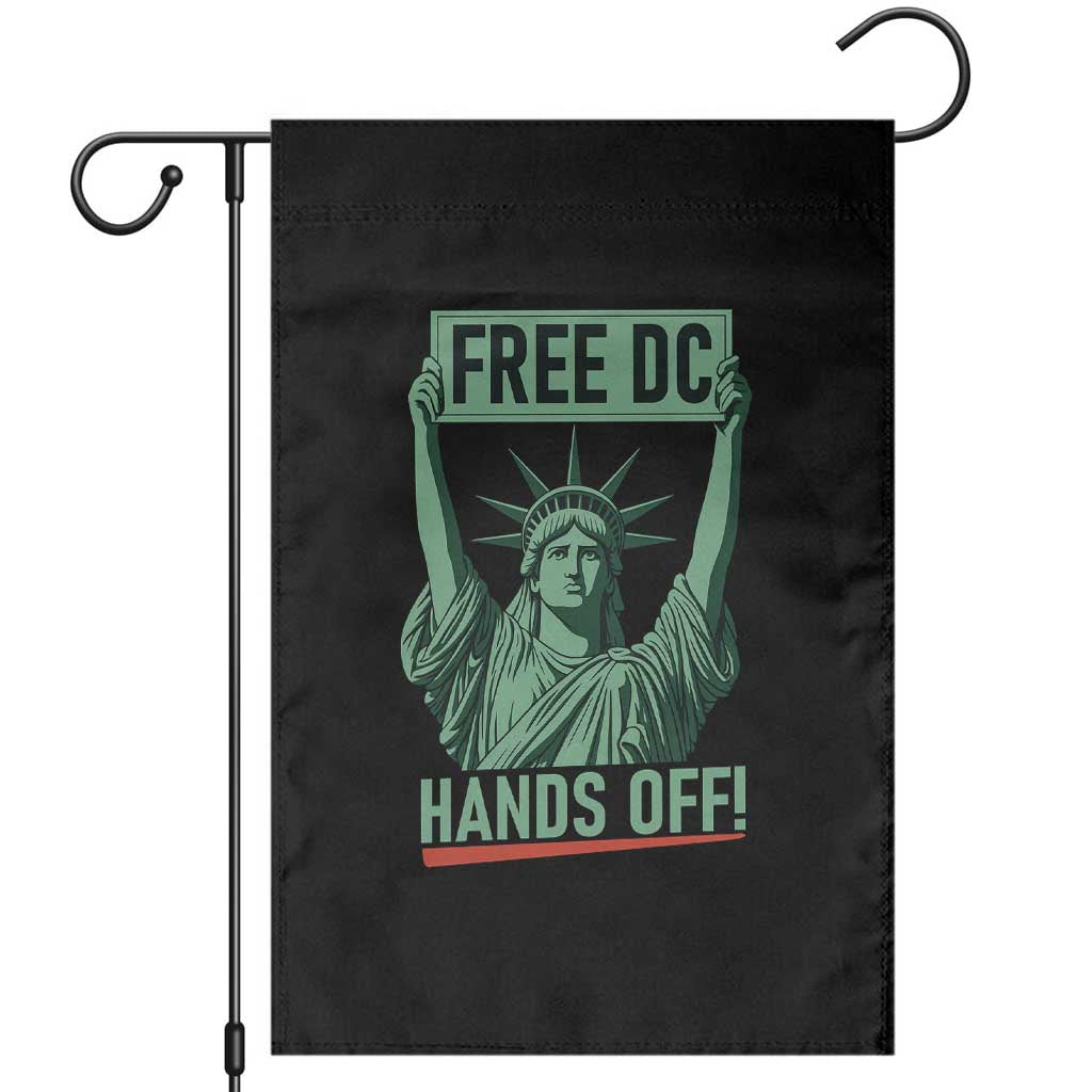 Free DC Hands Off Garden Flag Statue of Liberty for Washington D.C. Rights TS02 Black Print Your Wear