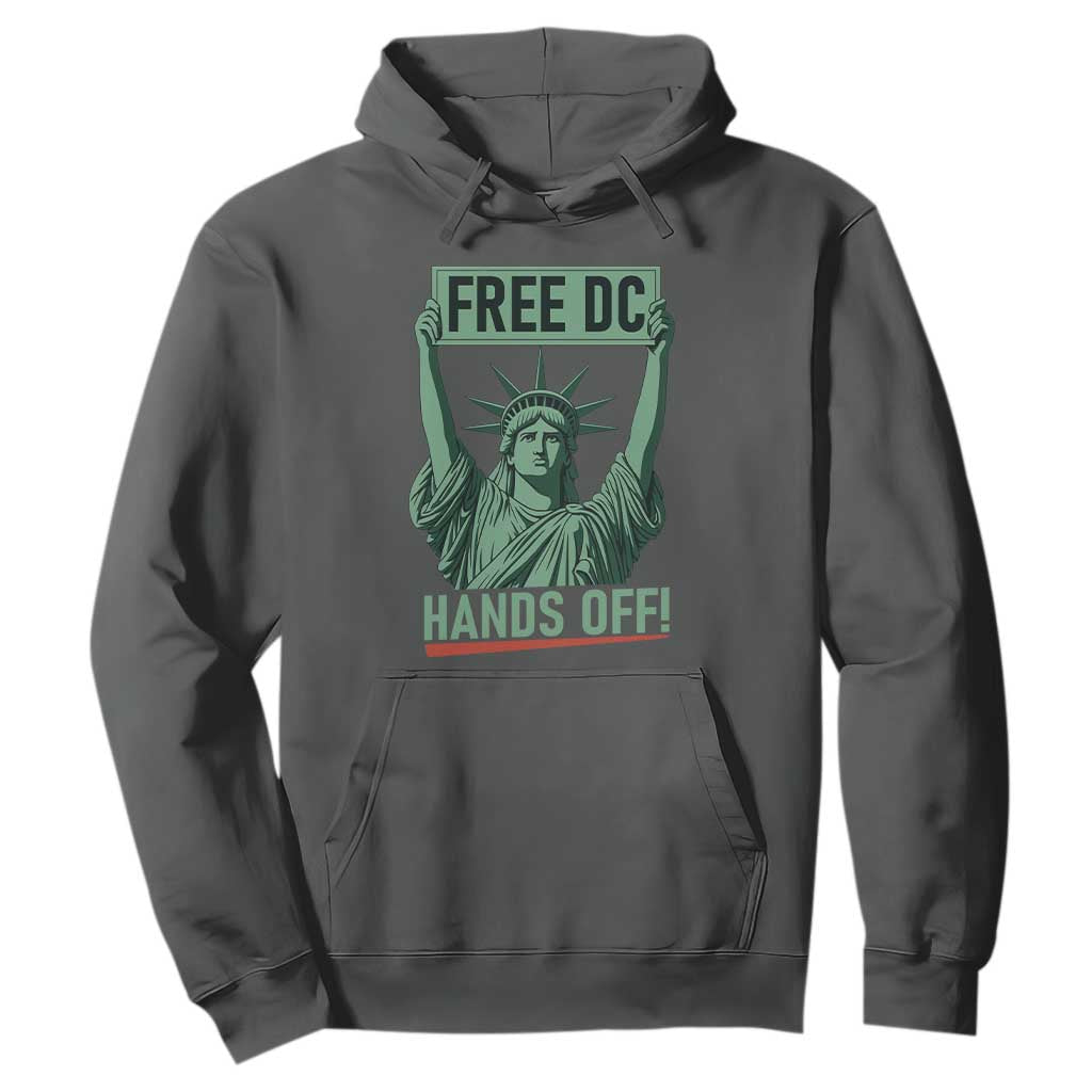 Free DC Hands Off Hoodie Statue of Liberty for Washington D.C. Rights TS02 Dark Heather Print Your Wear