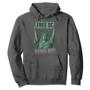 Free DC Hands Off Hoodie Statue of Liberty for Washington D.C. Rights TS02 Dark Heather Print Your Wear