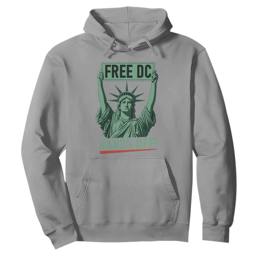 Free DC Hands Off Hoodie Statue of Liberty for Washington D.C. Rights TS02 Sport Gray Print Your Wear