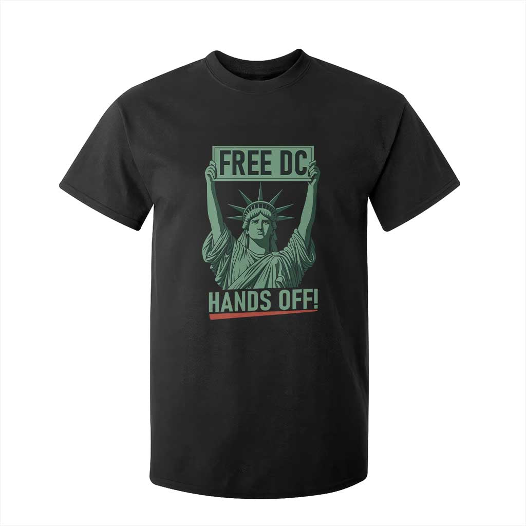 Free DC Hands Off T Shirt For Kid Statue of Liberty for Washington D.C. Rights TS02 Black Print Your Wear
