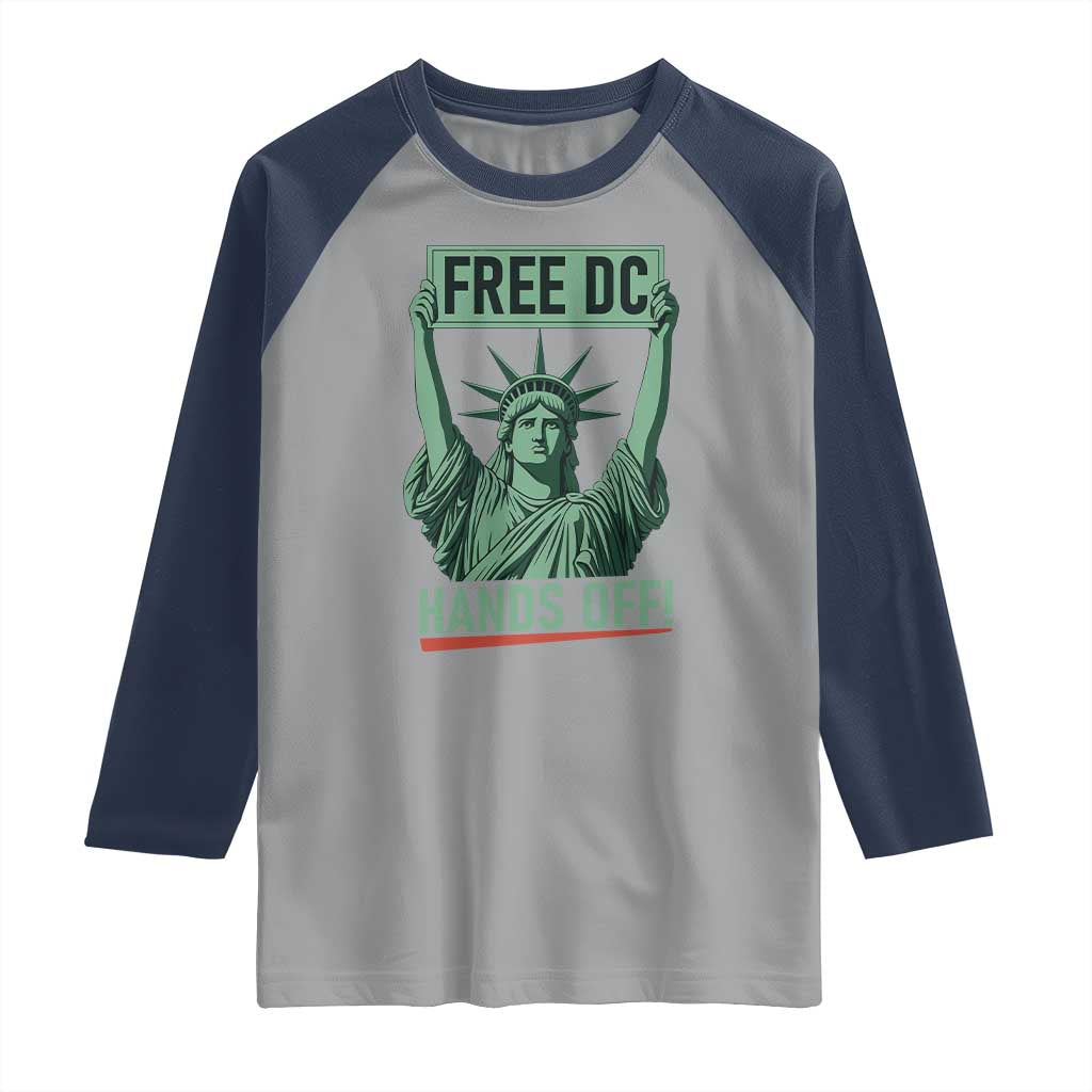 Free DC Hands Off Raglan Shirt Statue of Liberty for Washington D.C. Rights TS02 Sport Gray Navy Print Your Wear