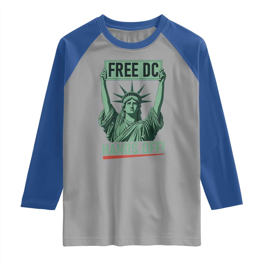 Free DC Hands Off Raglan Shirt Statue of Liberty for Washington D.C. Rights TS02 Sport Gray Royal Print Your Wear