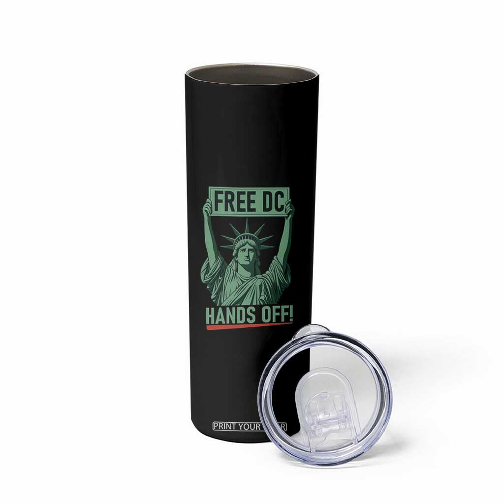 Free DC Hands Off Skinny Tumbler Statue of Liberty for Washington D.C. Rights TS02 Print Your Wear