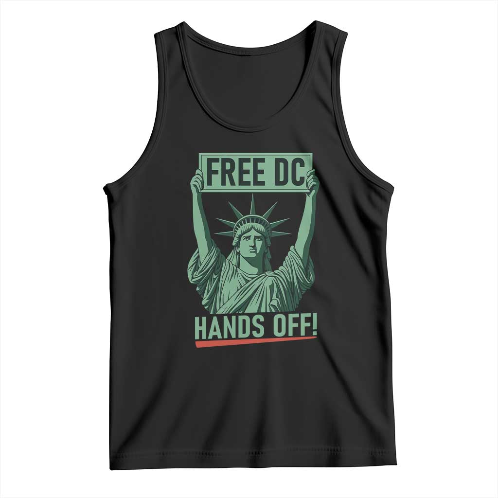 Free DC Hands Off Tank Top Statue of Liberty for Washington D.C. Rights TS02 Black Print Your Wear