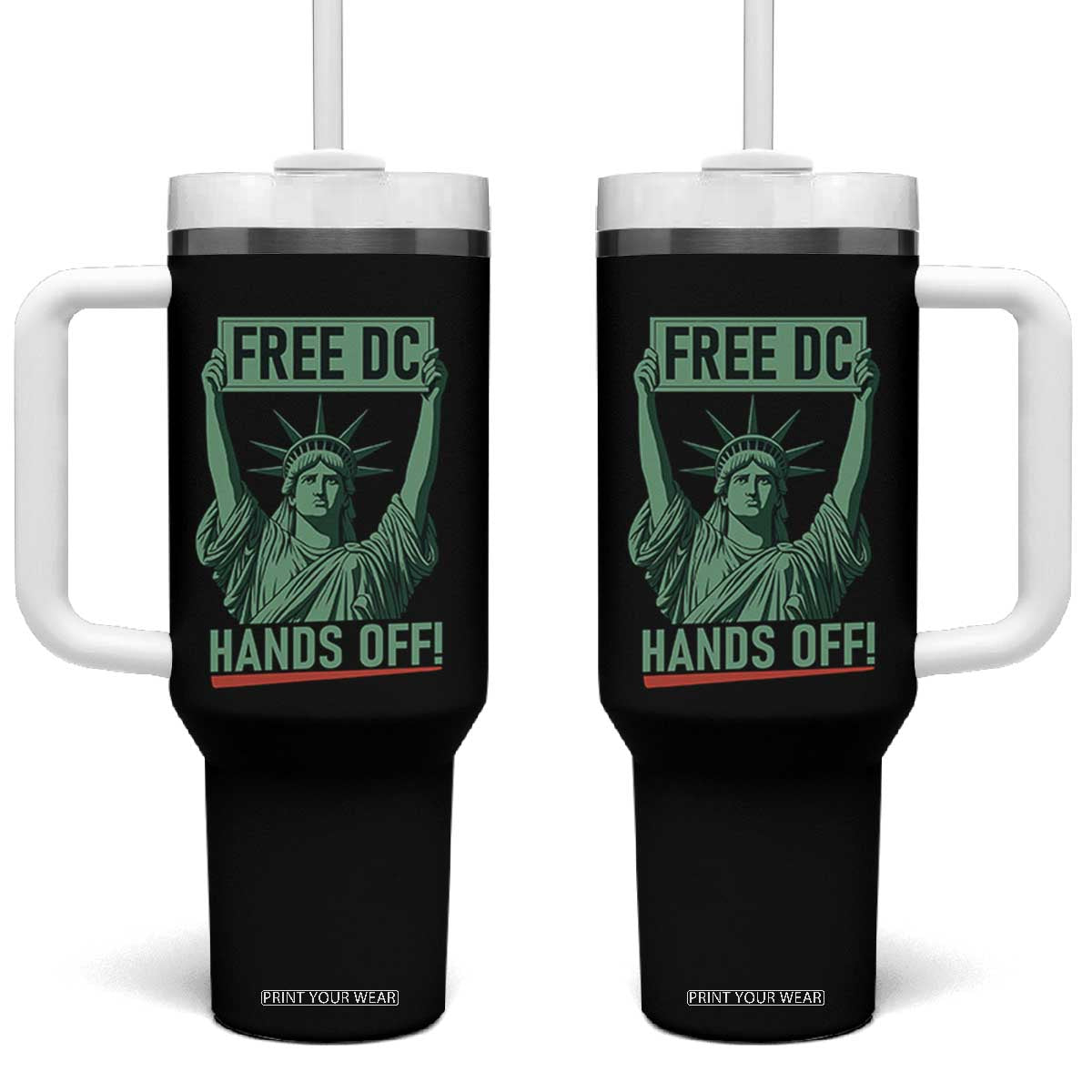Free DC Hands Off Tumbler With Handle Statue of Liberty for Washington D.C. Rights TS02 One Size: 40 oz Black Print Your Wear