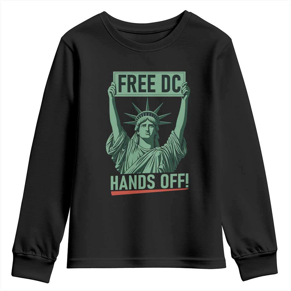 Free DC Hands Off Youth Sweatshirt Statue of Liberty for Washington D.C. Rights TS02 Black Print Your Wear