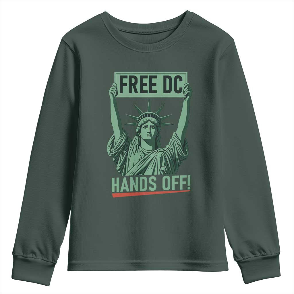 Free DC Hands Off Youth Sweatshirt Statue of Liberty for Washington D.C. Rights TS02 Dark Forest Green Print Your Wear