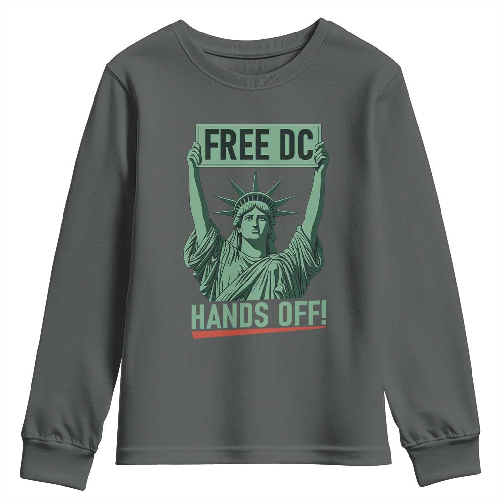 Free DC Hands Off Youth Sweatshirt Statue of Liberty for Washington D.C. Rights TS02 Dark Heather Print Your Wear