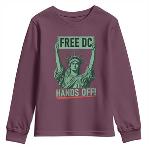 Free DC Hands Off Youth Sweatshirt Statue of Liberty for Washington D.C. Rights TS02 Maroon Print Your Wear