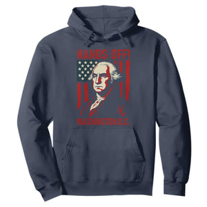Hands Off DC Patriotic Hoodie George Washington American Flag TS02 Navy Print Your Wear