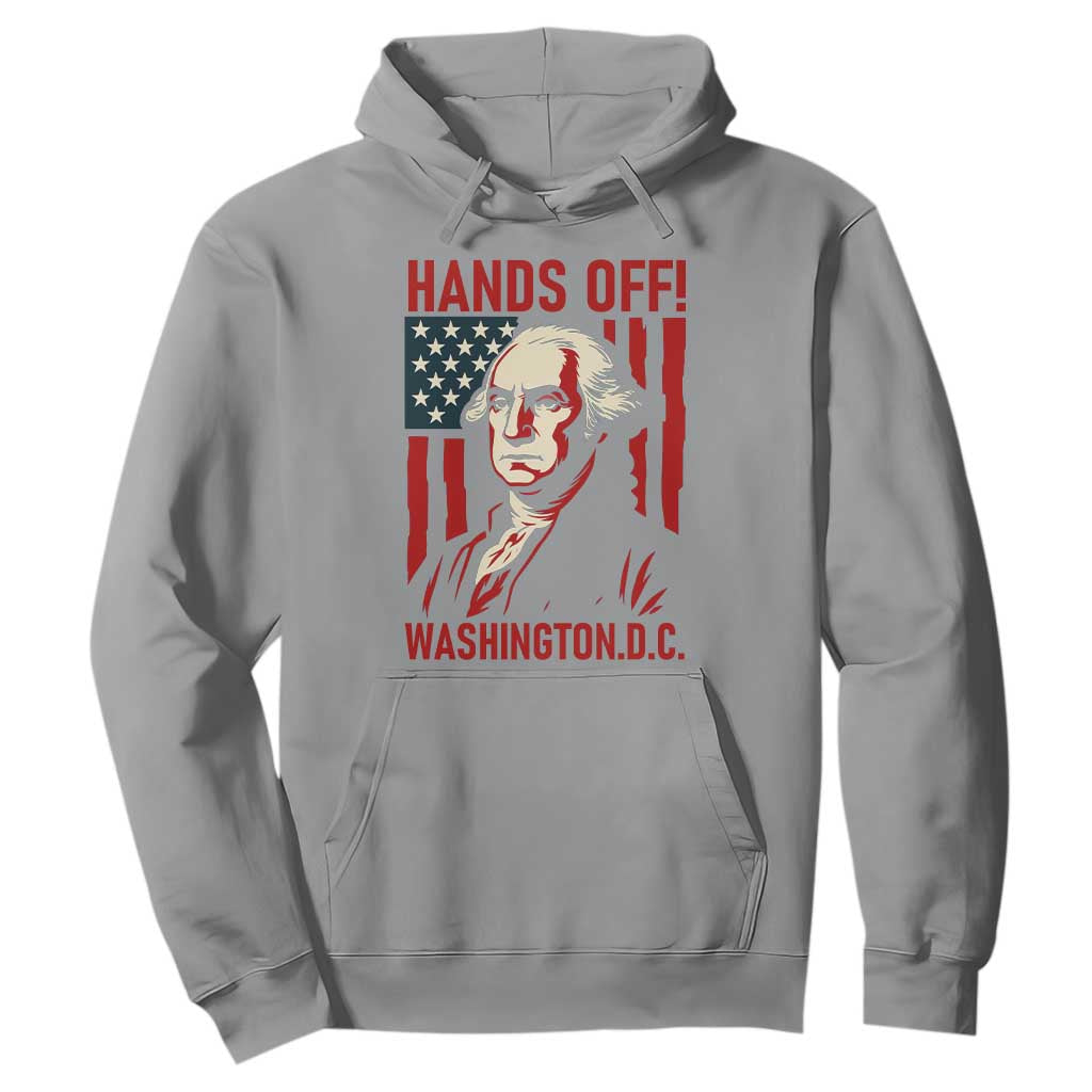 Hands Off DC Patriotic Hoodie George Washington American Flag TS02 Sport Gray Print Your Wear