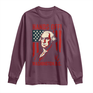 Hands Off DC Patriotic Long Sleeve Shirt George Washington American Flag TS02 Maroon Print Your Wear
