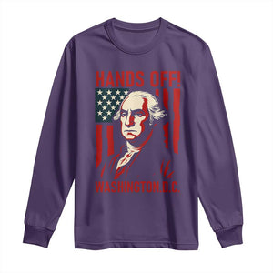 Hands Off DC Patriotic Long Sleeve Shirt George Washington American Flag TS02 Purple Print Your Wear