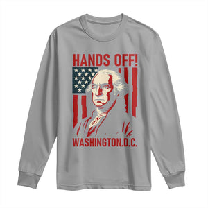 Hands Off DC Patriotic Long Sleeve Shirt George Washington American Flag TS02 Sport Gray Print Your Wear