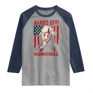 Hands Off DC Patriotic Raglan Shirt George Washington American Flag TS02 Sport Gray Navy Print Your Wear