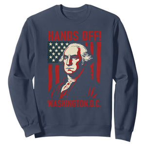 Hands Off DC Patriotic Sweatshirt George Washington American Flag TS02 Navy Print Your Wear
