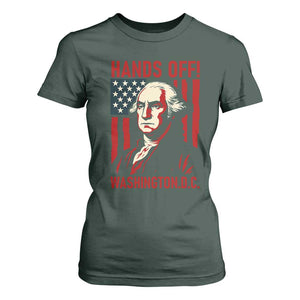 Hands Off DC Patriotic T Shirt For Women George Washington American Flag TS02 Dark Forest Green Print Your Wear
