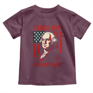 Hands Off DC Patriotic Toddler T Shirt George Washington American Flag TS02 Maroon Print Your Wear