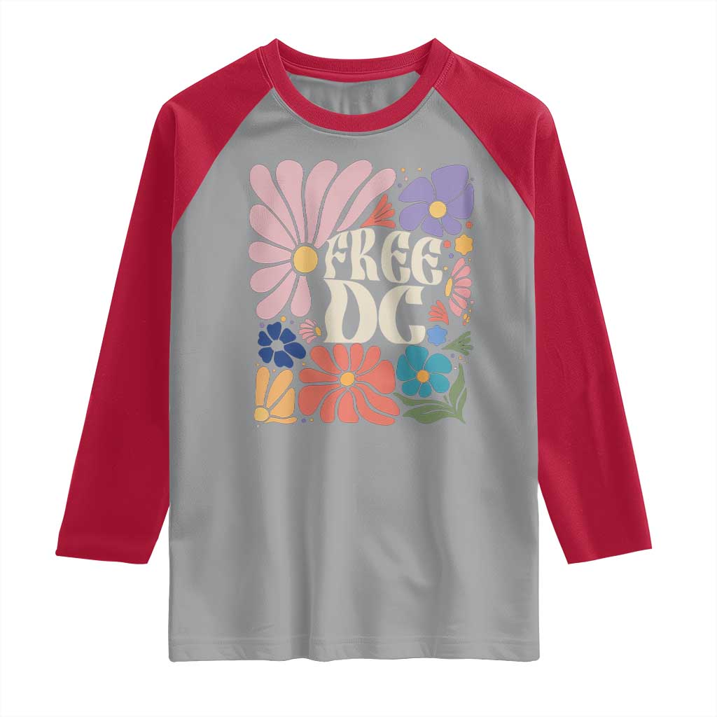 Free DC Subtle Groovy Floral Raglan Shirt Washington D.C. Rights Retro Hippie Style TS02 Sport Gray Red Print Your Wear