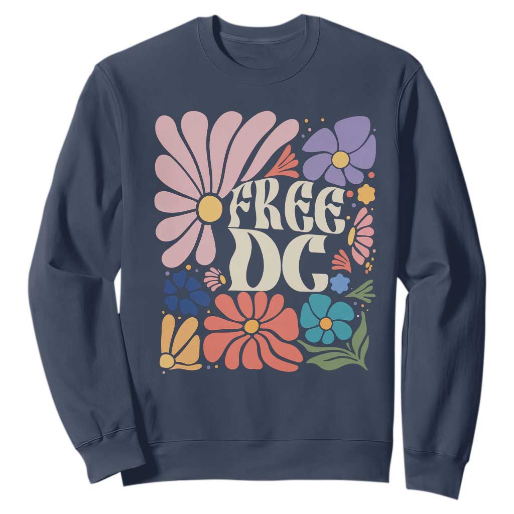 Free DC Subtle Groovy Floral Sweatshirt Washington D.C. Rights Retro Hippie Style TS02 Navy Print Your Wear