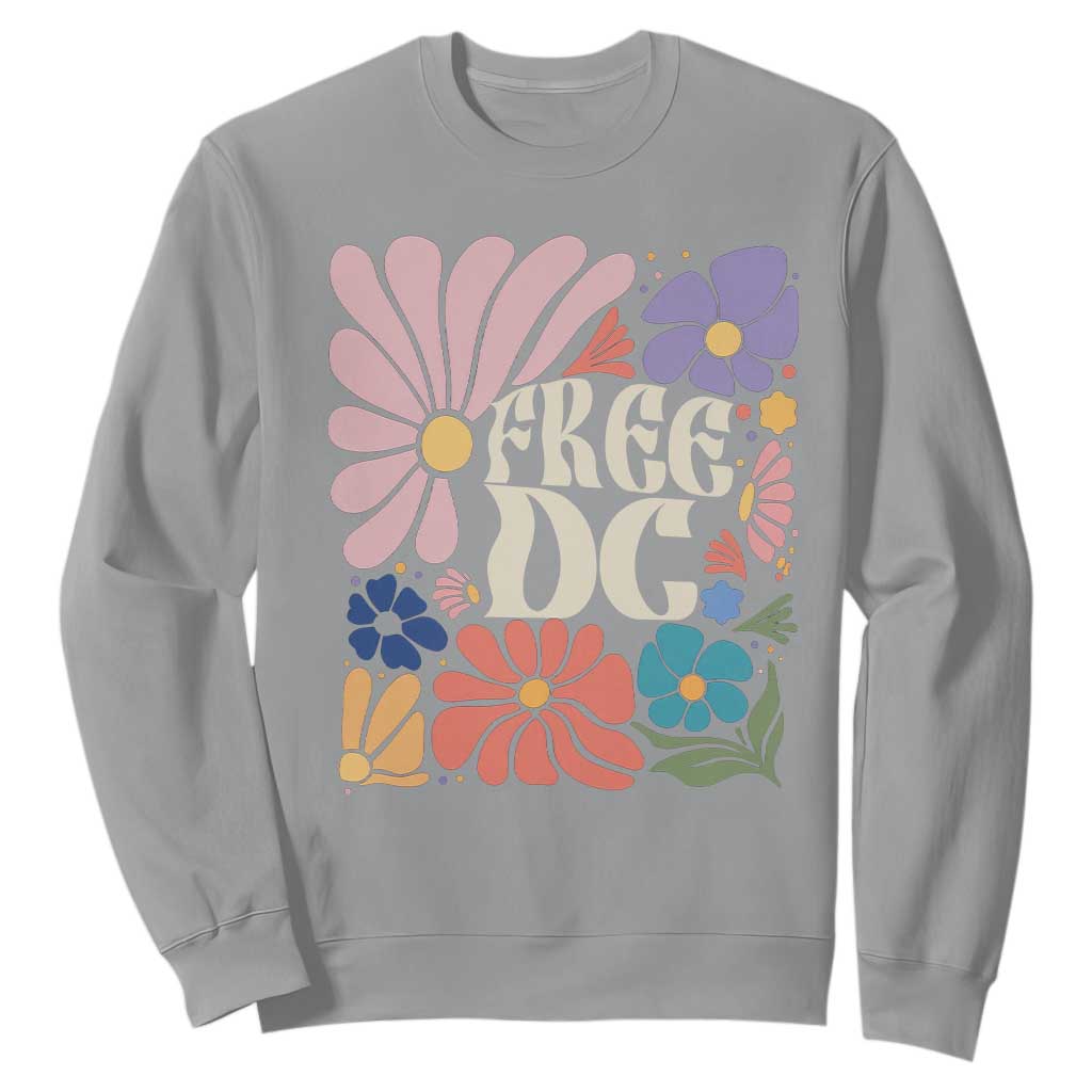 Free DC Subtle Groovy Floral Sweatshirt Washington D.C. Rights Retro Hippie Style TS02 Sport Gray Print Your Wear