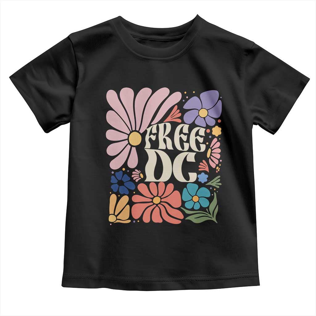 Free DC Subtle Groovy Floral Toddler T Shirt Washington D.C. Rights Retro Hippie Style TS02 Black Print Your Wear