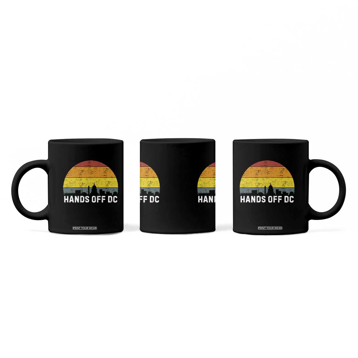 Hands Off DC Coffee Mug Retro Washington D.C. Skyline TS02 Print Your Wear