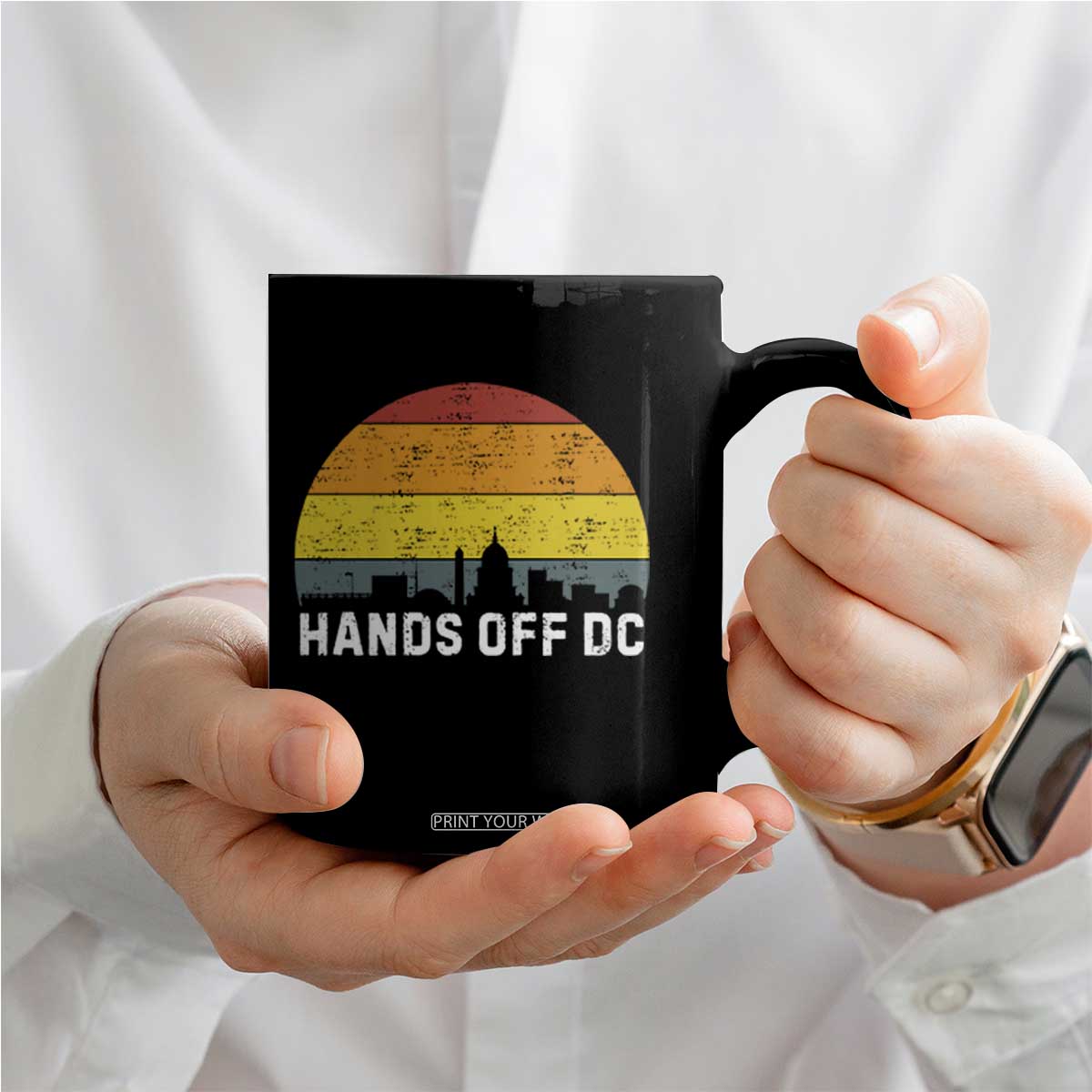 Hands Off DC Coffee Mug Retro Washington D.C. Skyline TS02 Print Your Wear