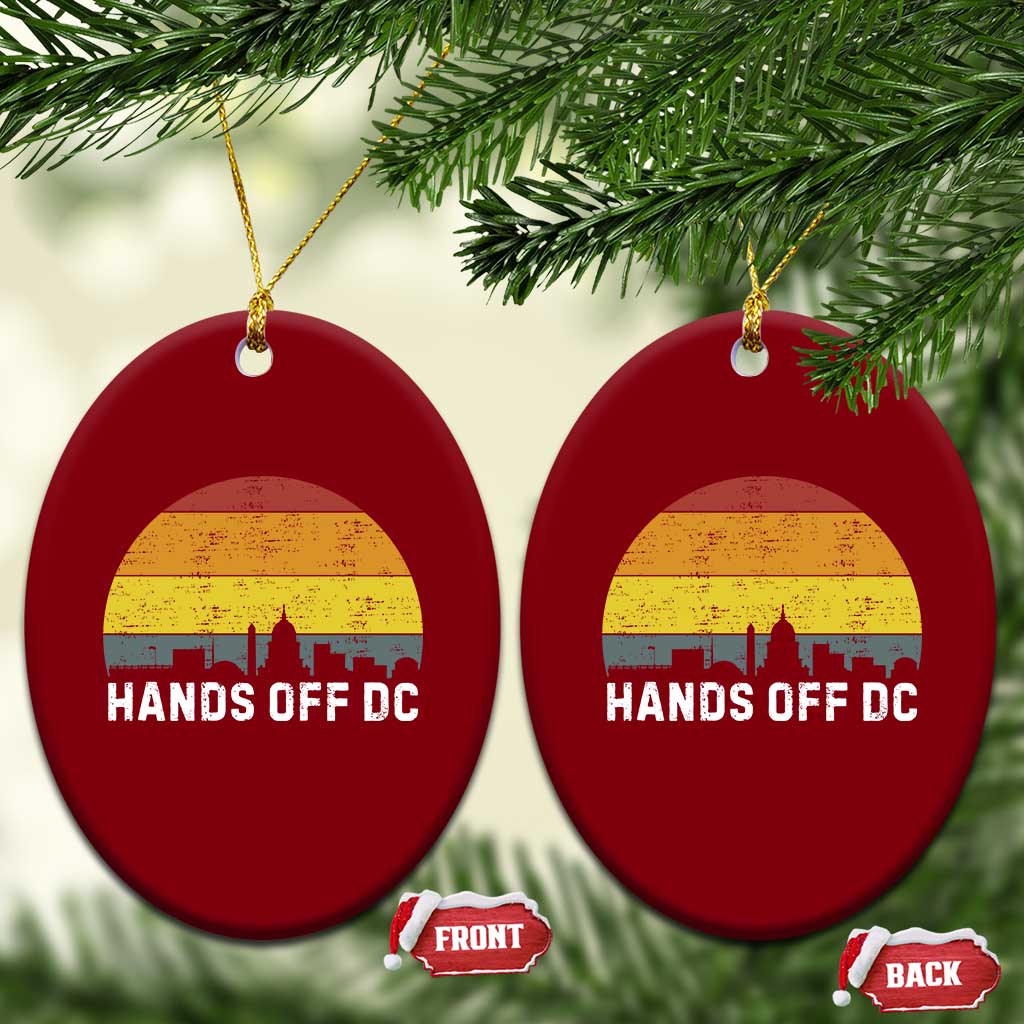 Hands Off DC Ceramic Ornament Retro Washington D.C. Skyline TS02 Print Your Wear