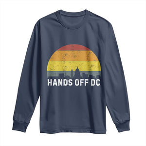 Hands Off DC Long Sleeve Shirt Retro Washington D.C. Skyline TS02 Navy Print Your Wear