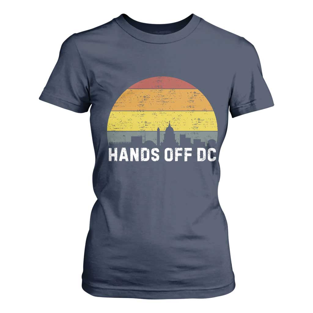 Hands Off DC T Shirt For Women Retro Washington D.C. Skyline TS02 Navy Print Your Wear